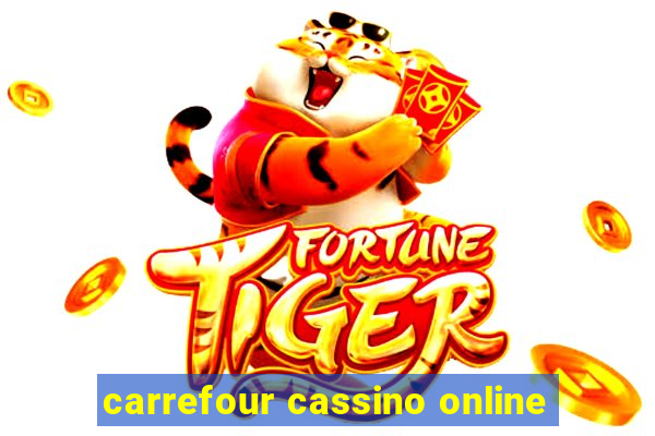 carrefour cassino online